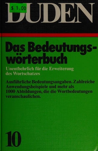 Duden Bedeutungswörterbuch: 24000 Wörter mit ihren Grundbedeutungen