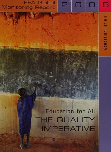 Efa Global Monitoring Report 2005: The Quality Imperative (Education on the Move)