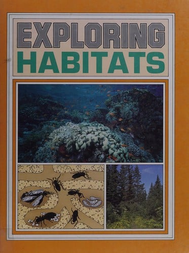 Exploring Habitats (Exploring Science)