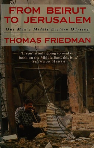 From Beirut to Jerusalem: [one man's Middle Eastern odyssey]
