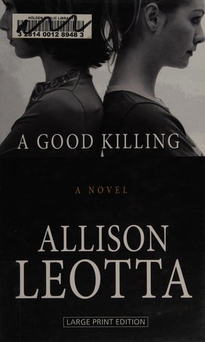 A good killing: a novel