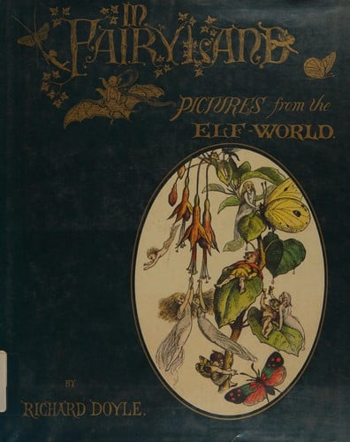 In Fairyland: A Series of Pictures from the Elf-World