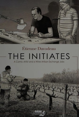 The initiates: a comic artist and a wine artisan exchange jobs