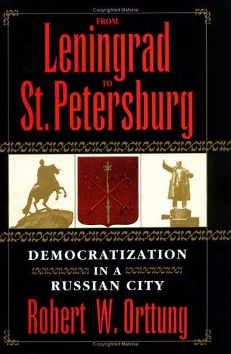 From Leningrad to St. Petersburg: democratization in a Russian city