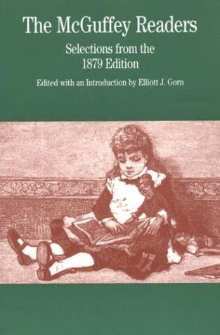 The McGuffey Readers: Selections from the 1879 Edition (The Bedford Series in History and Culture)