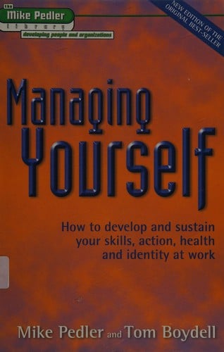 Managing Yourself (The Mike Pedler Library)
