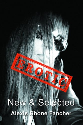 EROTIC: New & Selected