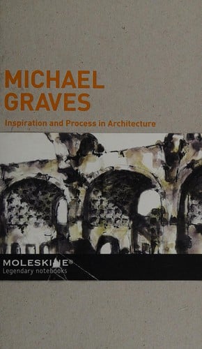 Michael Graves: Inspiration and Process in Architecture
