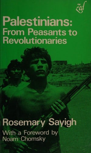 Palestinians: from peasants to revolutionaries : a people's history