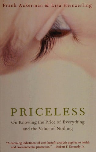 Priceless: human health, the environment and the limits of the market