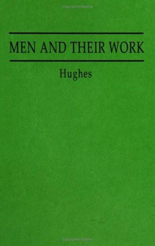 Men and their work