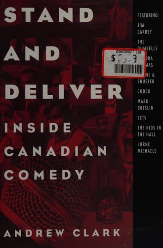 Stand and deliver: inside Canadian comedy