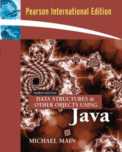 Data Structures & Other Objects Using Java: Using J2se 5.0