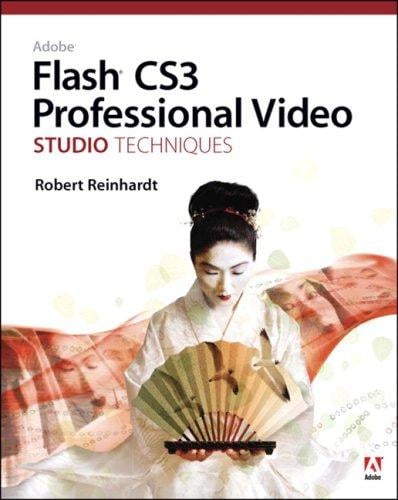 Adobe Flash CS3 Professional Video Studio Techniques