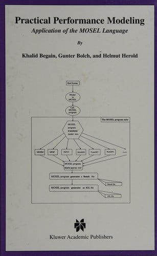Practical performance modeling: application of the MOSEL language