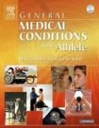 General Medical Conditions in the Athlete (General Medical Conditions in the Athlete (W/DVD))
