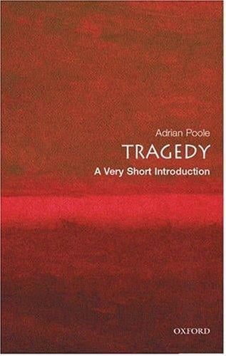Tragedy: a very short introduction