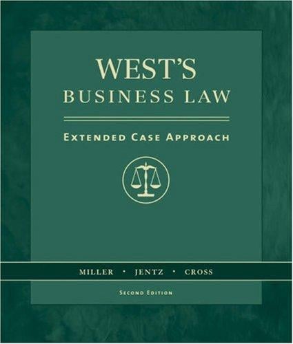 West's Business Law: Extended Case Study Approach (with 2006 Online Research Guide)