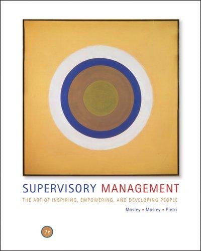 Supervisory Management: The Art of Inspiring, Empowering, and Developing