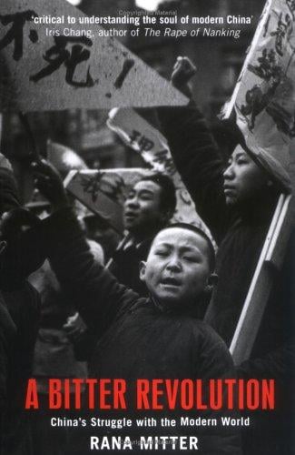 A bitter revolution: China's struggle with the modern world