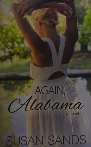 Again, Alabama: a novel