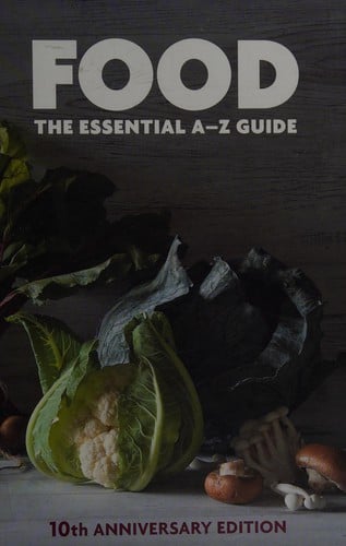 Food: the essential A-Z guide