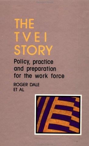 The Tvei Story: Policy, Practice and Preparation for the Workforce
