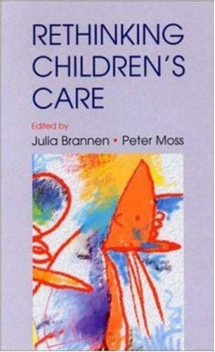 Rethinking children's care