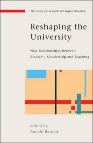 Reshaping the University (Society for Research Into Higher Education)