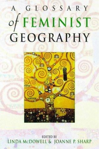 A feminist glossary of human geography