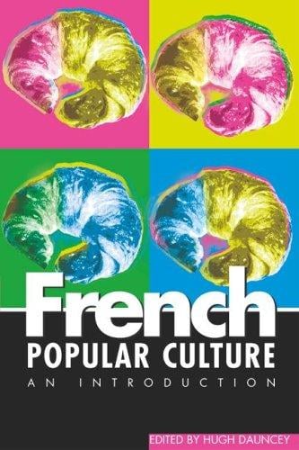 French Popular Culture: An Introduction (Arnold Publication)