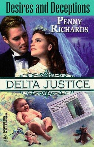Desires and Deceptions (Delta Justice)