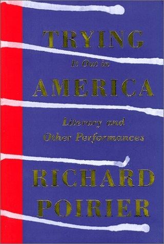 Trying it out in America: literary and other performances