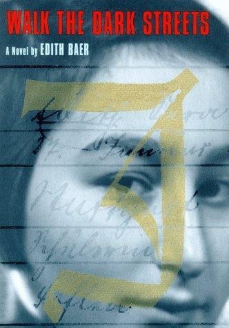 Walk the dark streets: a novel