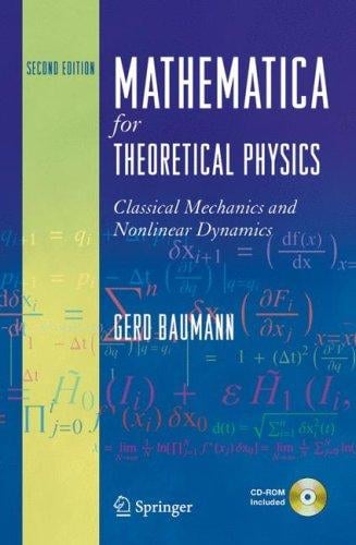 Mathematica for Theoretical Physics: Classical Mechanics and Nonlinear Dynamics