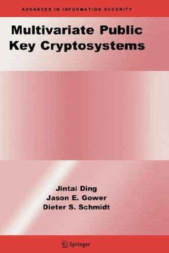 Multivariate Public Key Cryptosystems (Advances in Information Security)