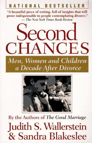 Second Chances: Men, Women and Children a Decade After Divorce