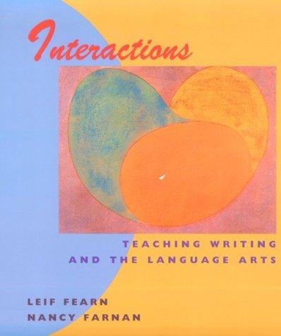 Interactions: Teaching Writing and the Language Arts