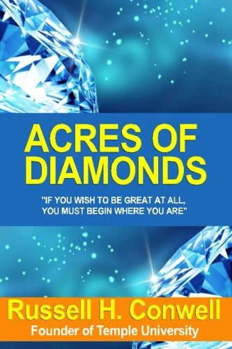 Acres of Diamonds: For The New Economy