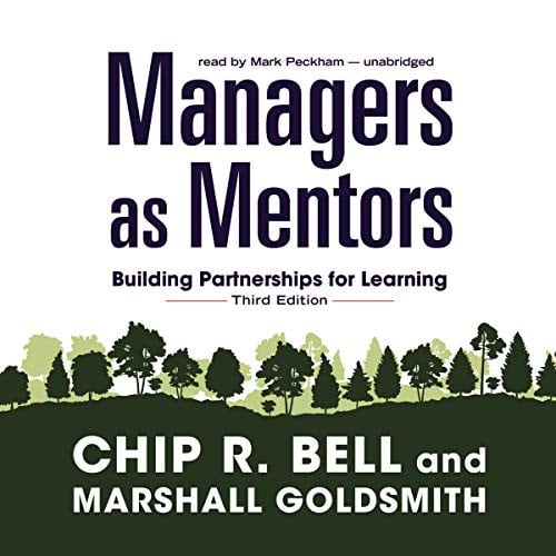 Managers as Mentors: Building Partnerships for Learning, Third Edition