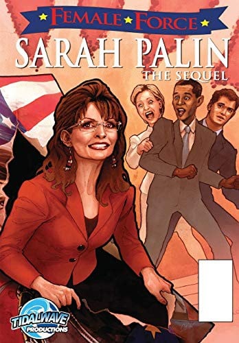 Female Force: Sarah Palin Take 2