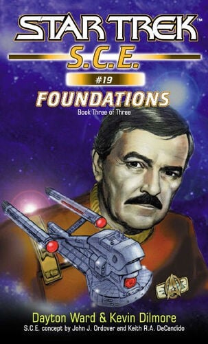 Foundations, Book Three: Star Trek: S.C.E. #19