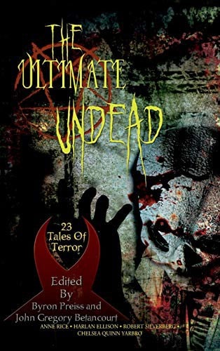 The Ultimate Undead: 23 Tales of Terror
