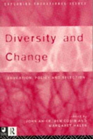 Diversity and change: education, policy, and selection