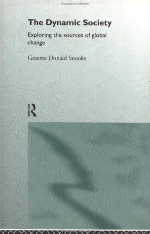 The dynamic society: exploring the sources of global change