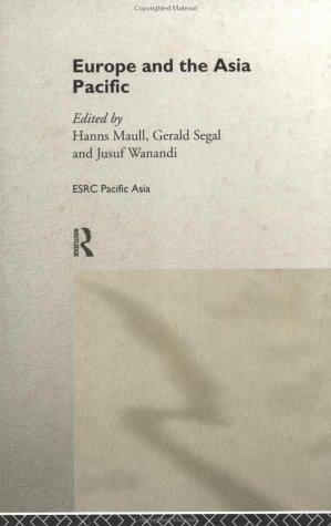 Europe and the Asia Pacific (Esrc Pacific Asia Programme (Series).)