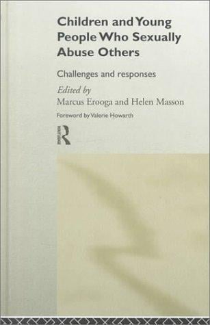 Children and Young People Who Sexually Abuse Others