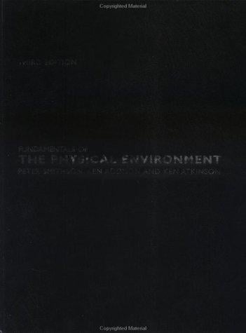 Fundamentals of the Physical Environment: Third Edition