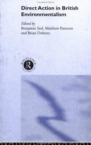 Direct Action in British Environmentalism