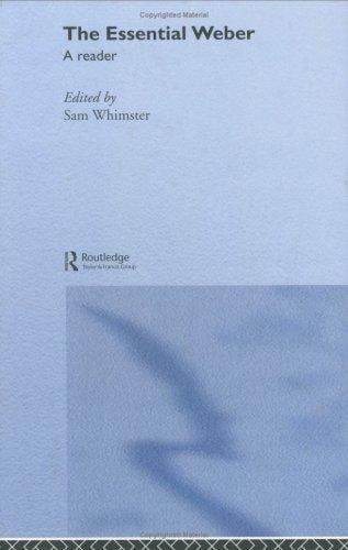 Essential Weber: A Reader